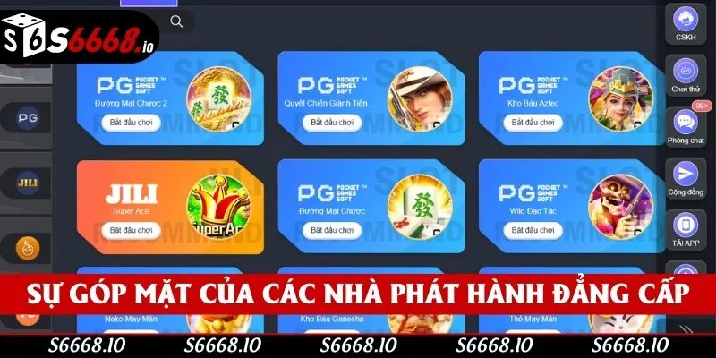 Sự góp mặt của các nhà phát hành đẳng cấp