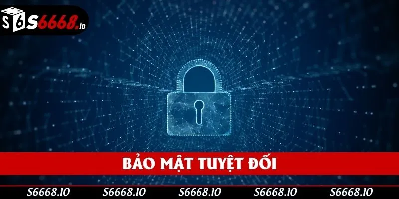 Thành viên được bảo mật dữ liệu chặt chẽ, không sợ rò rỉ